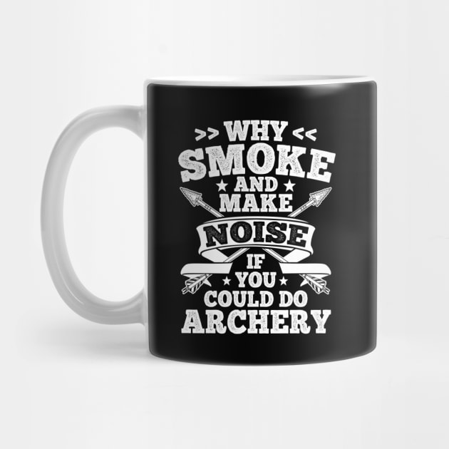 Archery Archer Smoke Noise Archers Gift Present by Krautshirts